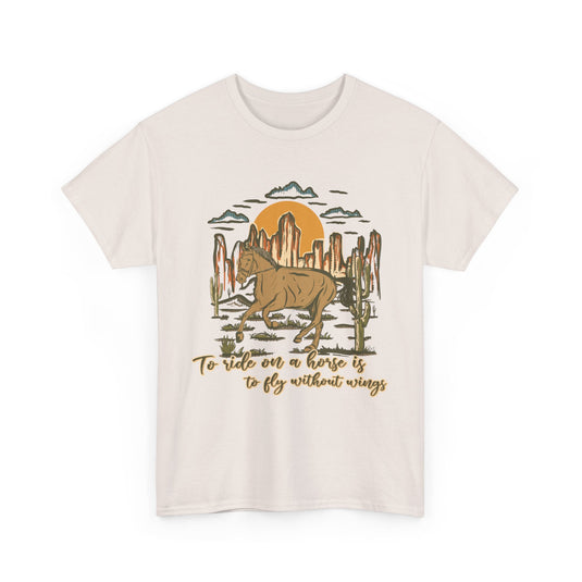 To Ride On A Horse Western T-Shirt