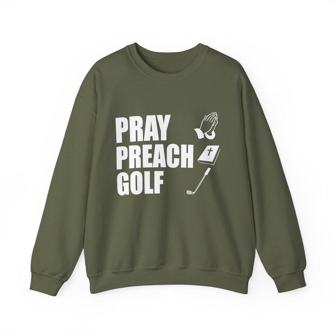 Pray Preach Sweatshirt