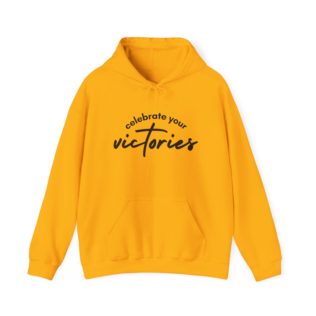 Celebrate Your Victories Hoodie