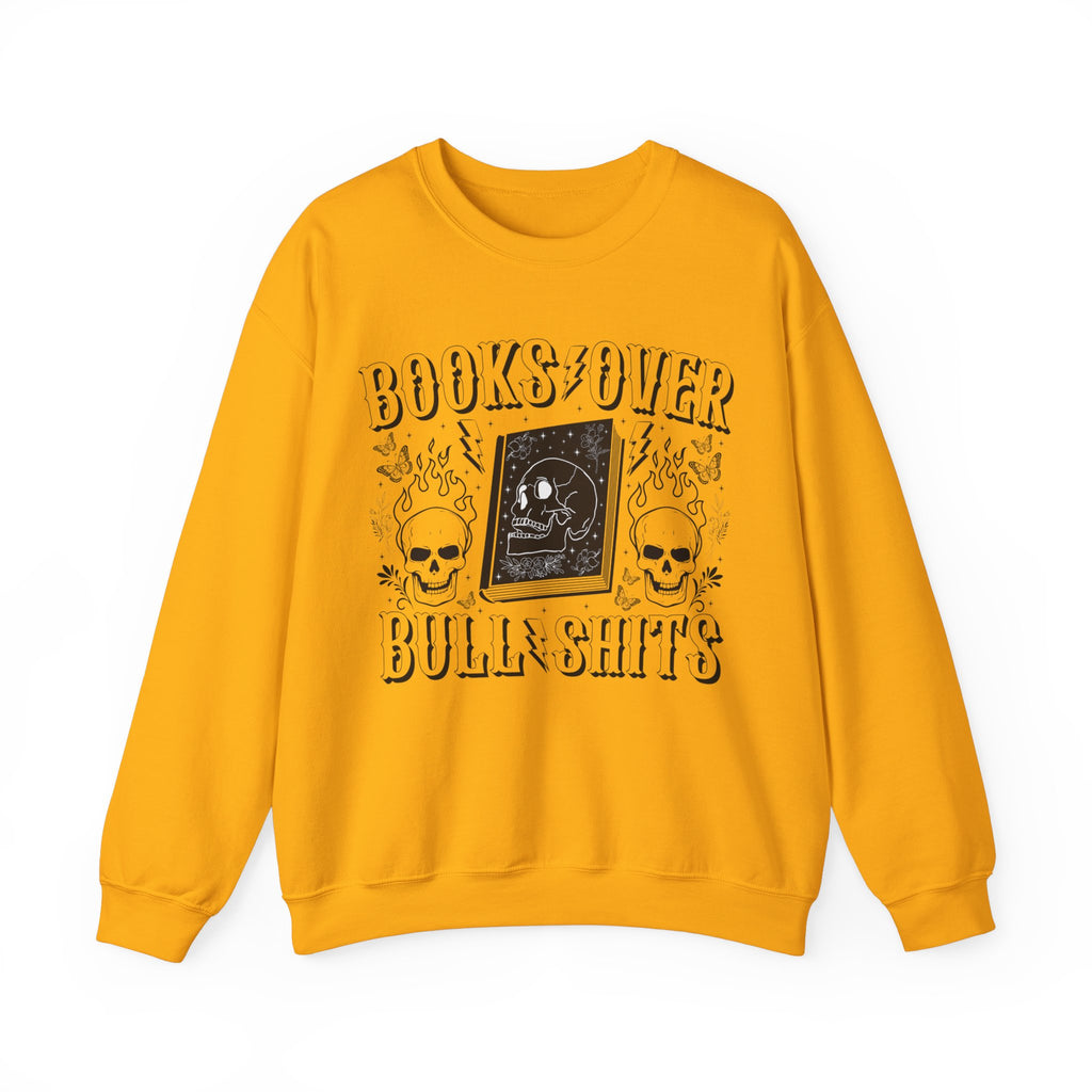 Books Over Bullshits Sweatshirt