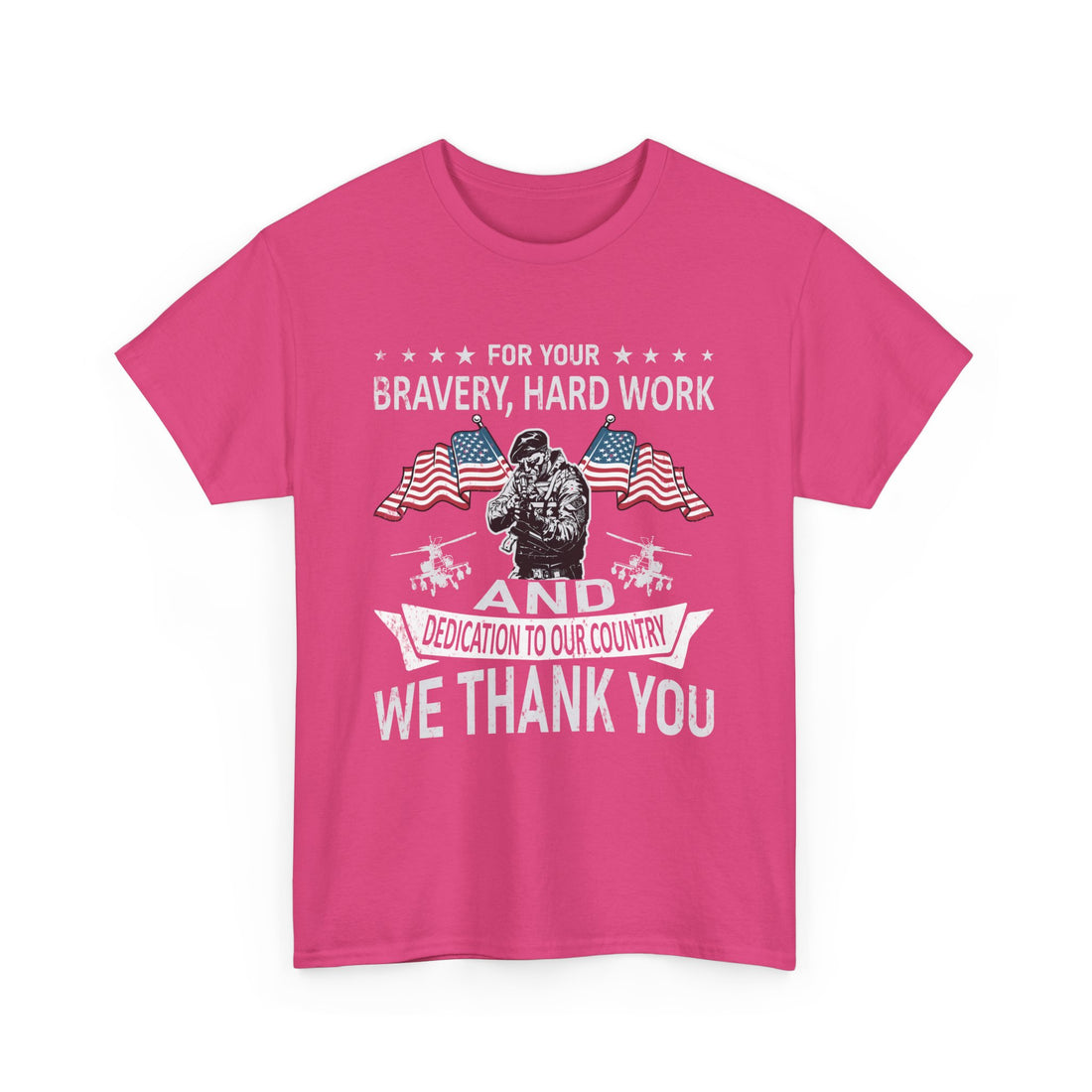 For Your Bravery Hard Work T-Shirt