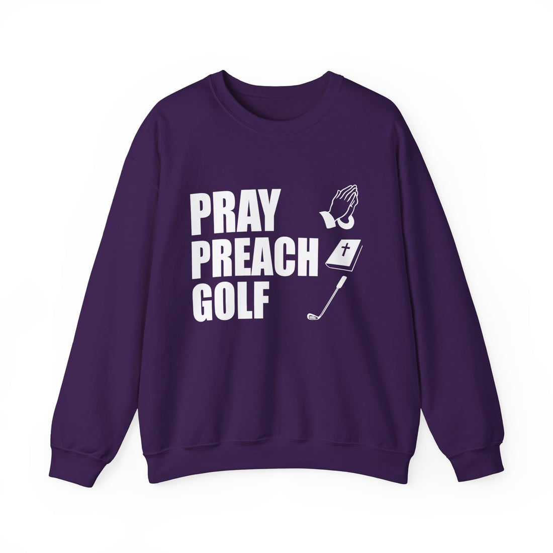 Pray Preach Sweatshirt