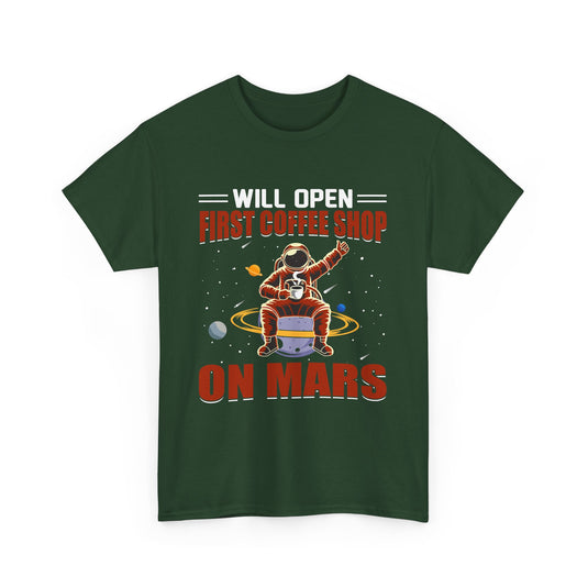 Will Open First Coffee Shop on Mars Space T-Shirt