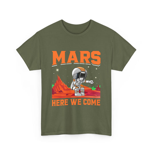 Mars Here We Come Space T-Shirt