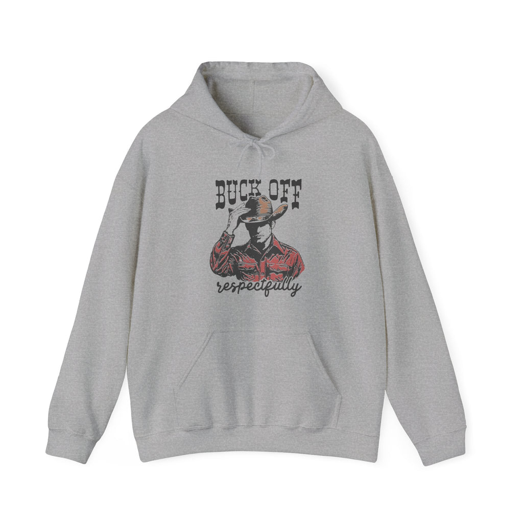 Buck Off Respectfully Hoodie