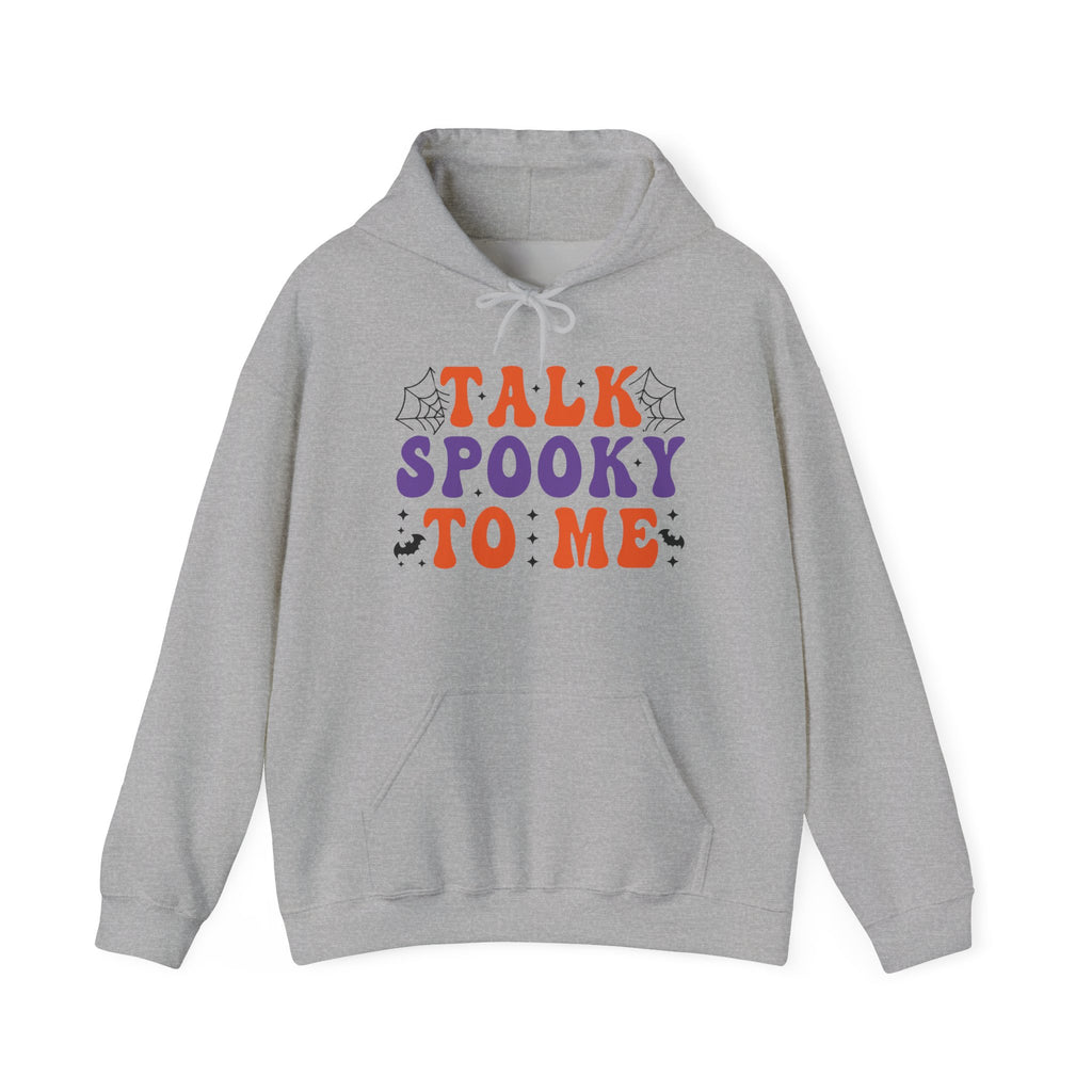 Talk Spooky To Me Hoodie