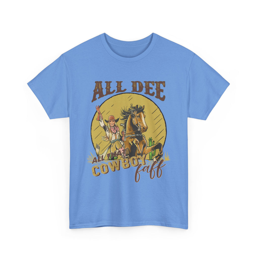 All Dee Cowboy T-Shirt