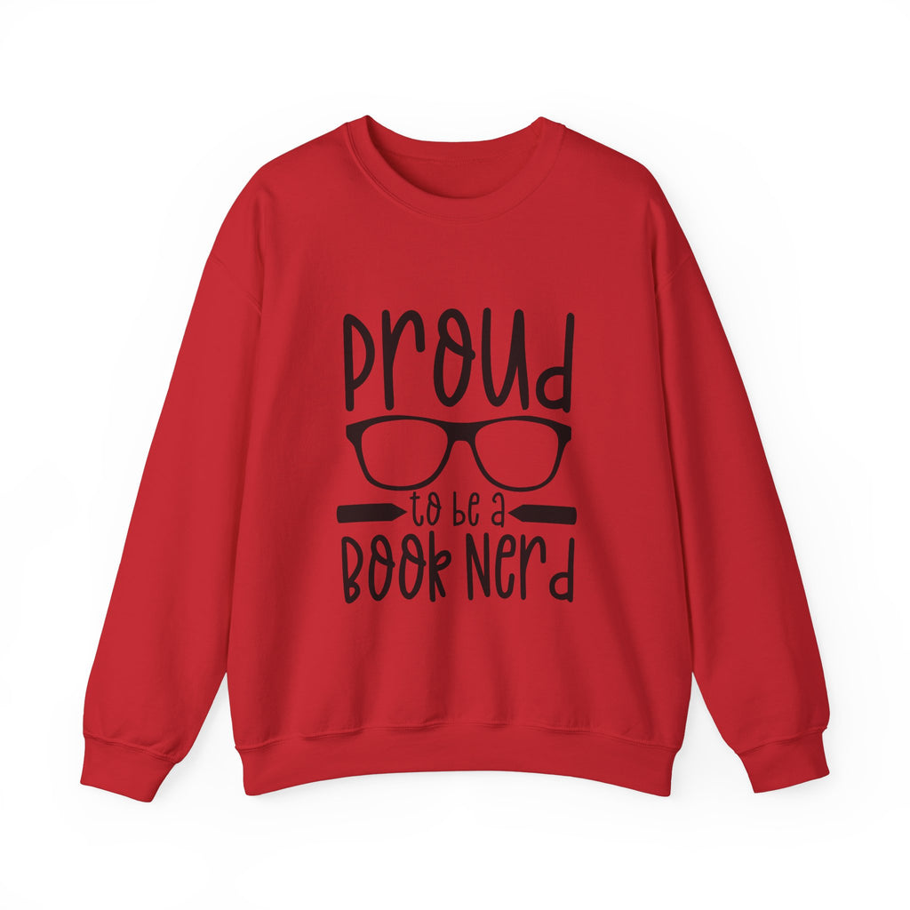 Proud To Be a Book Nerd Sweatshirt