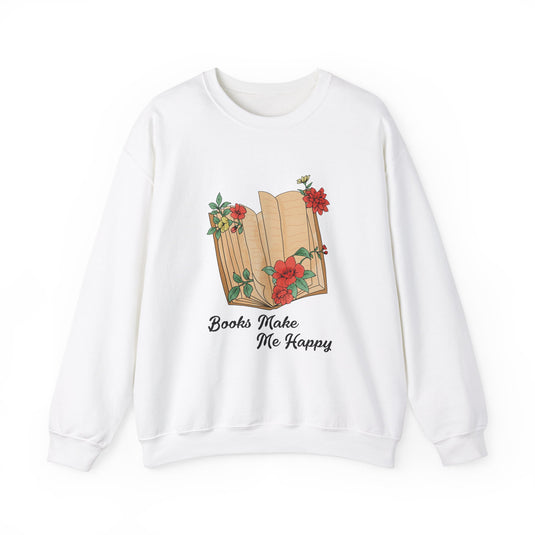 Books Make Me Happy Book Sweatshirt