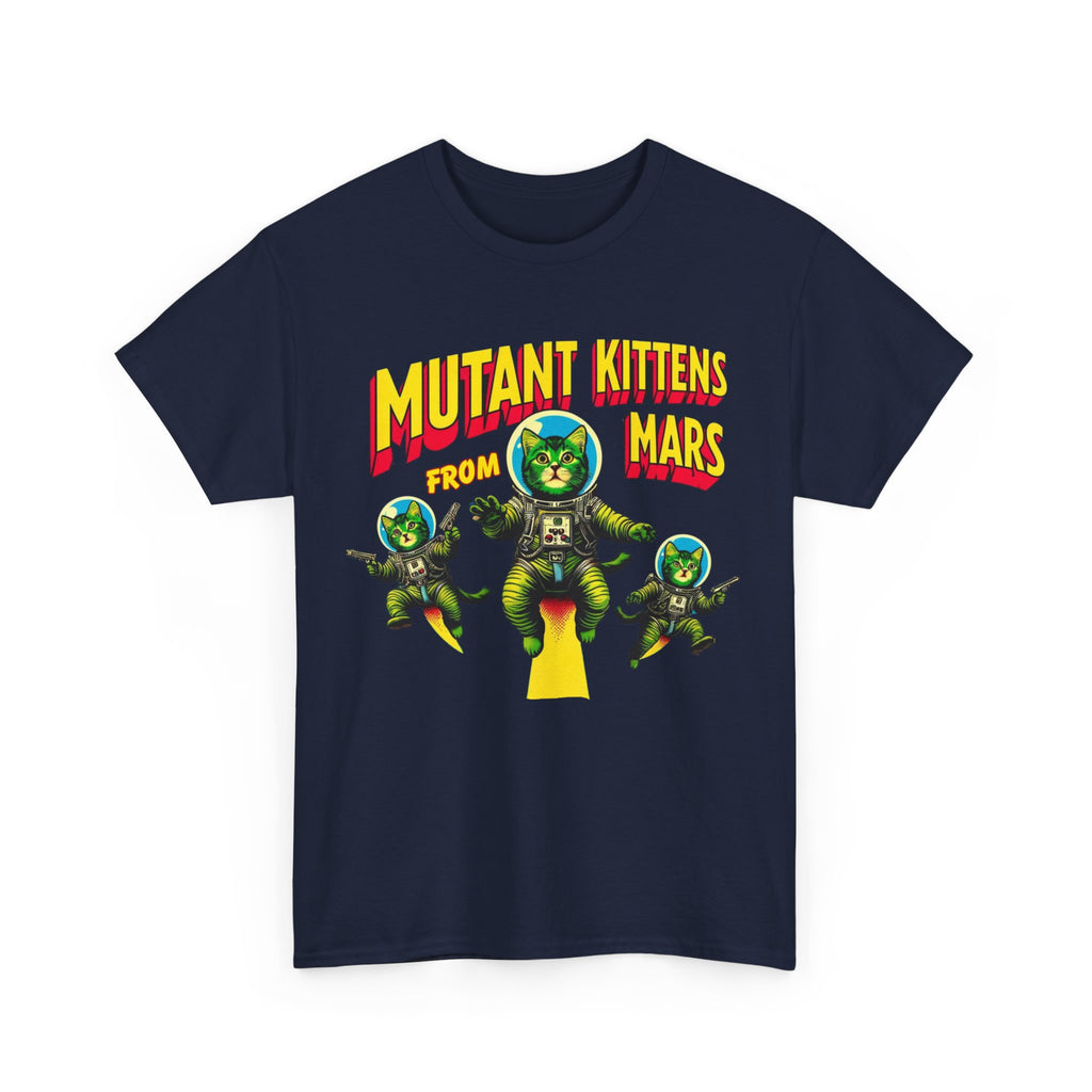 Mutant Kittens From Mars T-Shirt