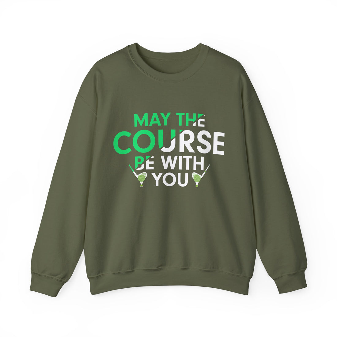 May The Course Be With You Sweatshirt