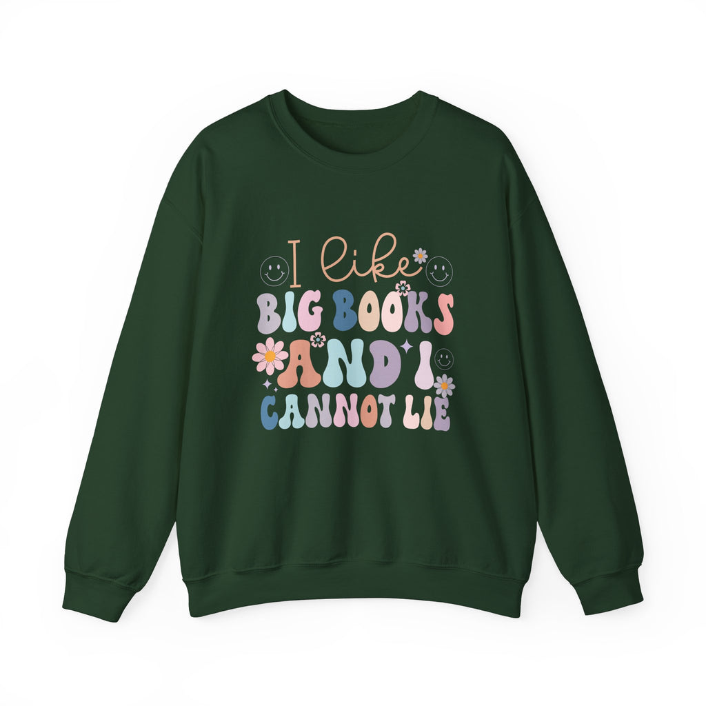 I Like Big Books & Cannot Lie Sweatshirt