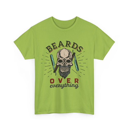 Beards Over Everything Streetwear T-Shirt