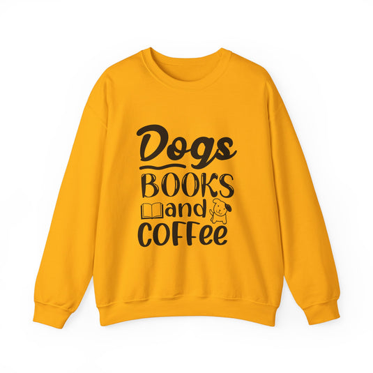 Dogs Books And Coffee Book Sweatshirt