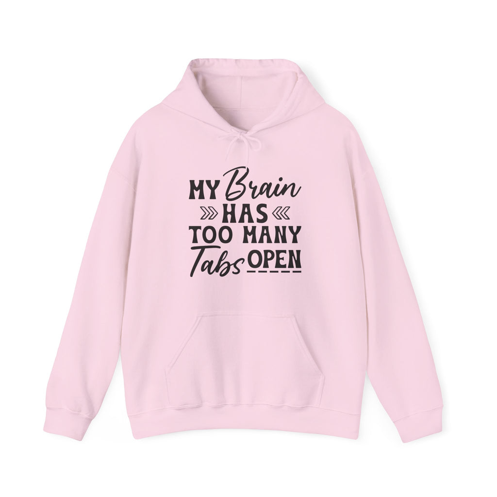 Brain Too Many Tabs Open Hoodie