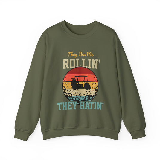 They Hatin' Golf Sweatshirt