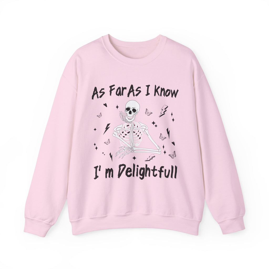 I'm Delightful Sweatshirt