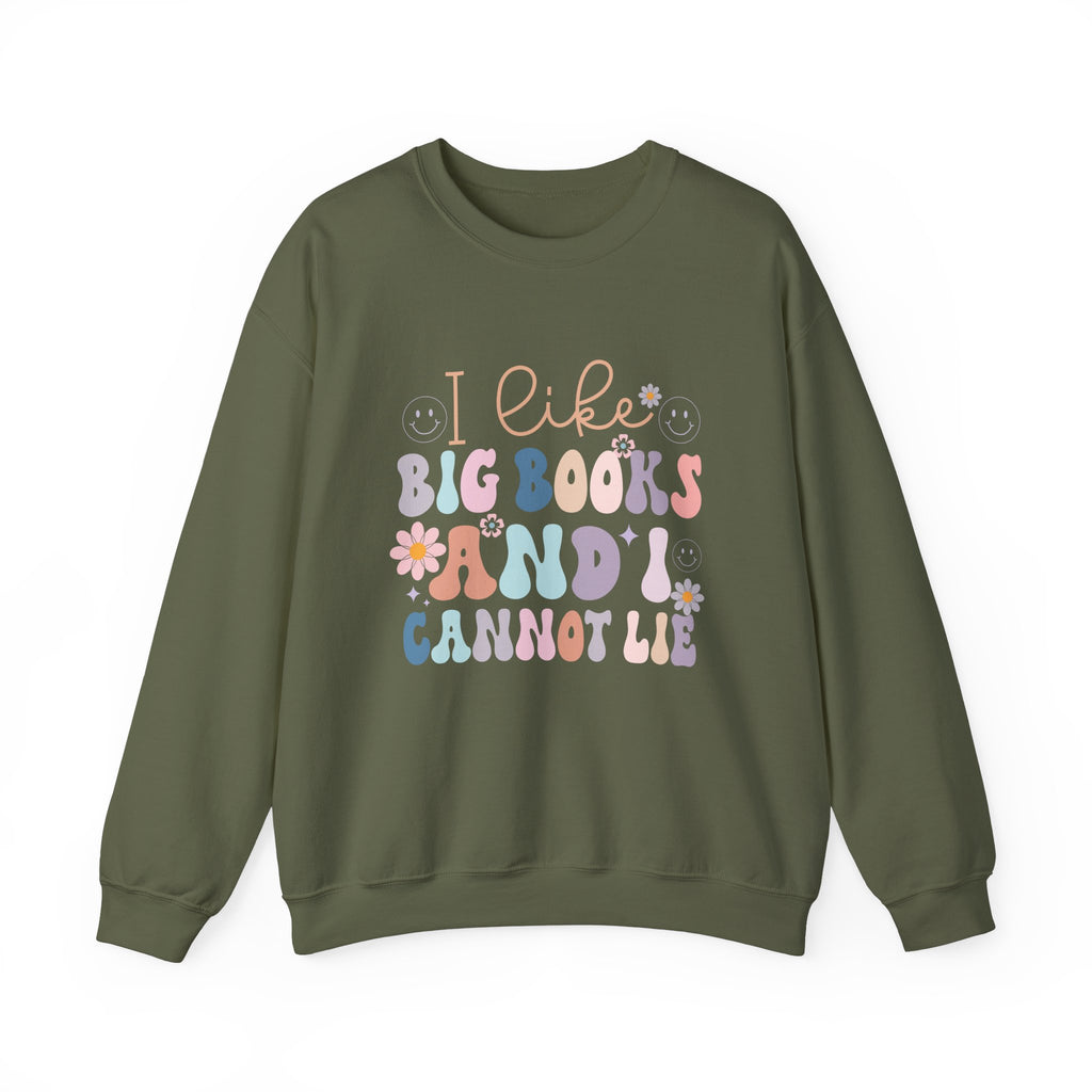 I Like Big Books & Cannot Lie Sweatshirt