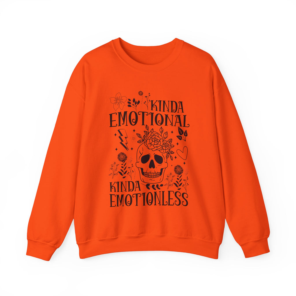 Kinda Emotional Kinda Emotionless Sweatshirt