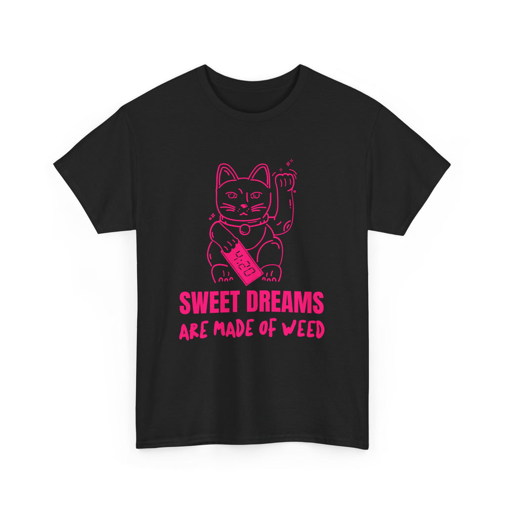 Sweet Dreams Are Made of Weed T-Shirt