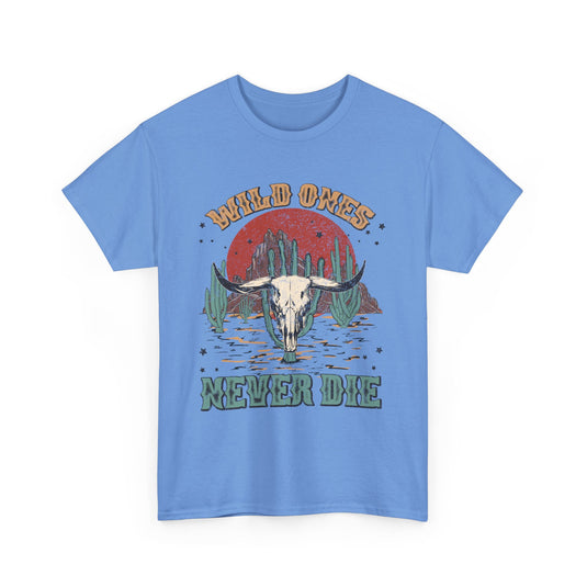 Wild Ones Never Die Western T-Shirt