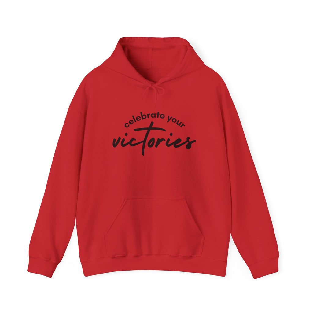 Celebrate Your Victories Hoodie