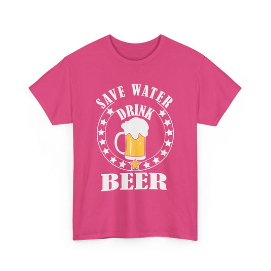 Save Water Drink Beer Alcohol T-Shirt