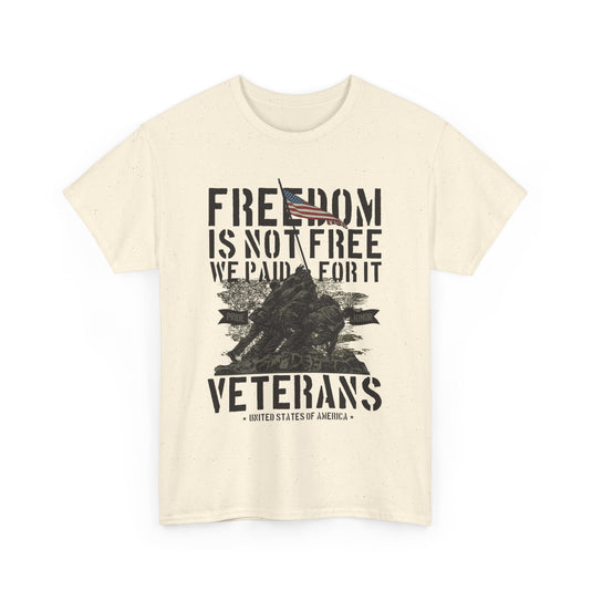 Freedom Is Not Free Patriotic T-Shirt