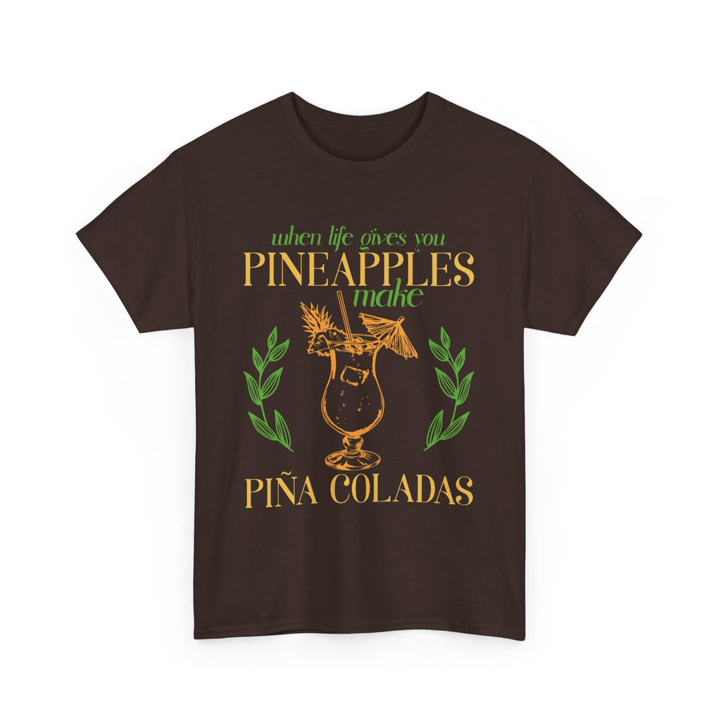 When Life Gives You Pineapples  T-Shirt