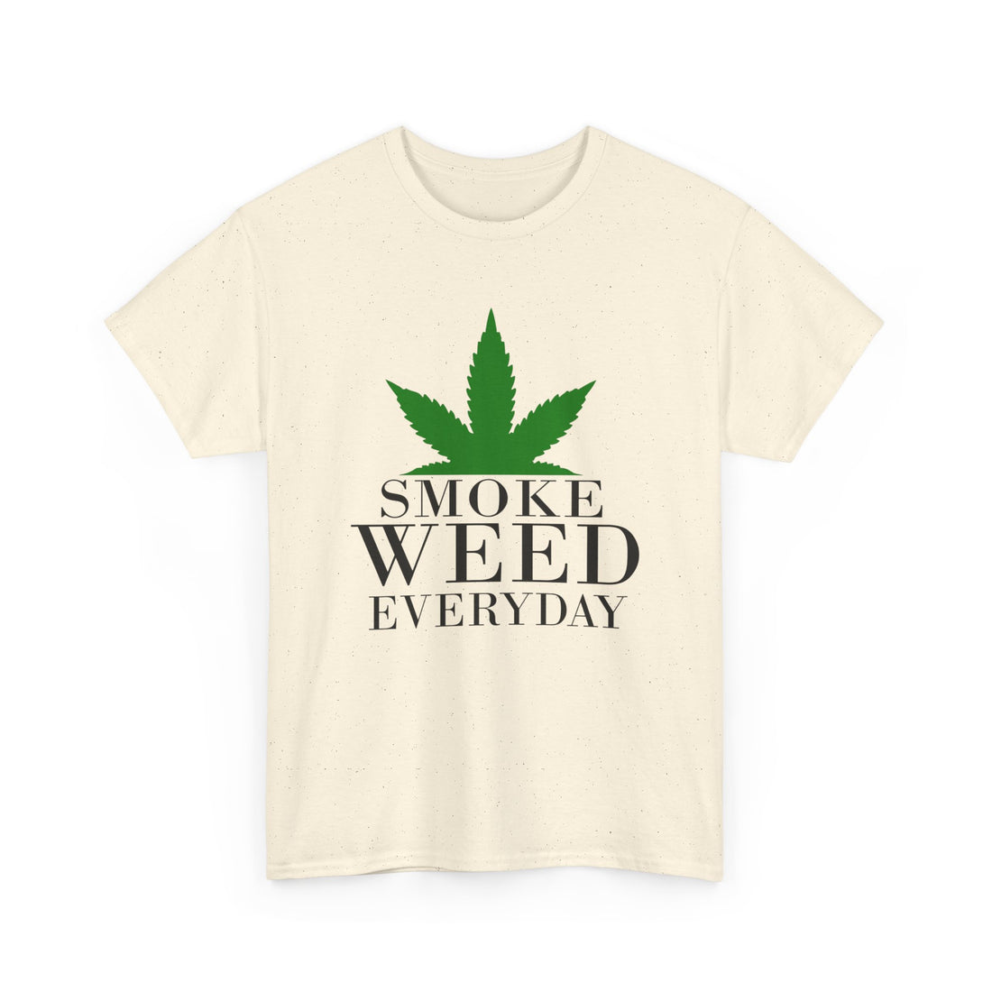 Smoke Weed Everyday T-Shirt