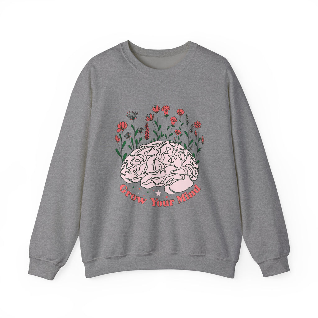 Grow Your Mind Sweatshirt