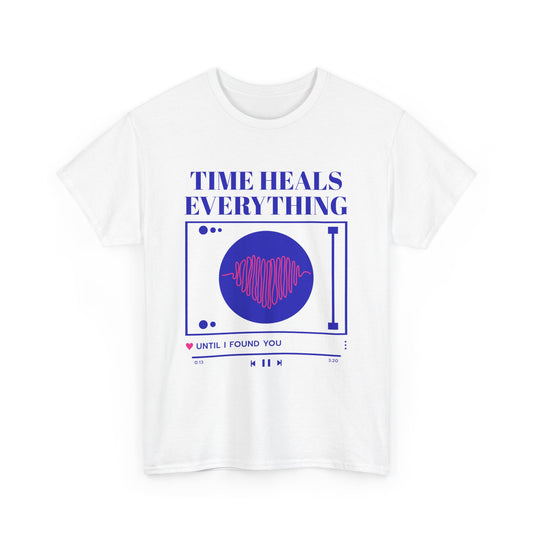 Time Heals Everything Streetwear T-Shirt