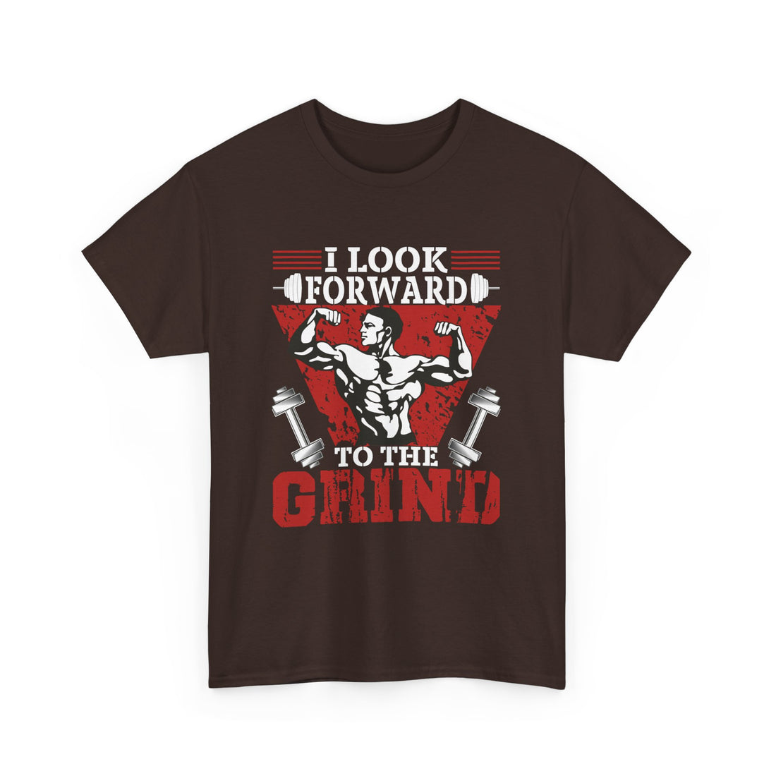 I Look Forward To Grind T-Shirt