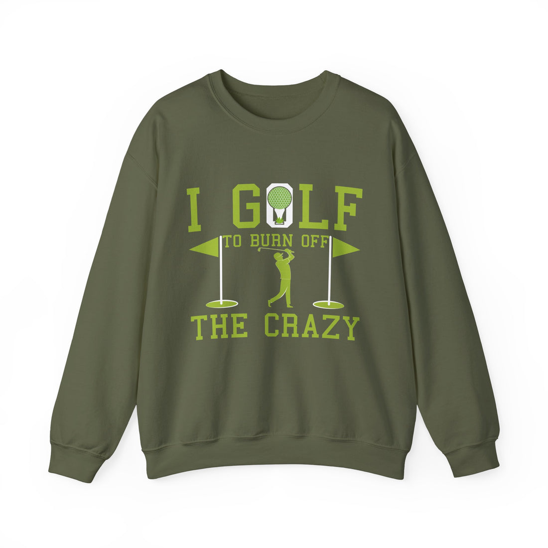 To Burn Off The Crazy Sweatshirt