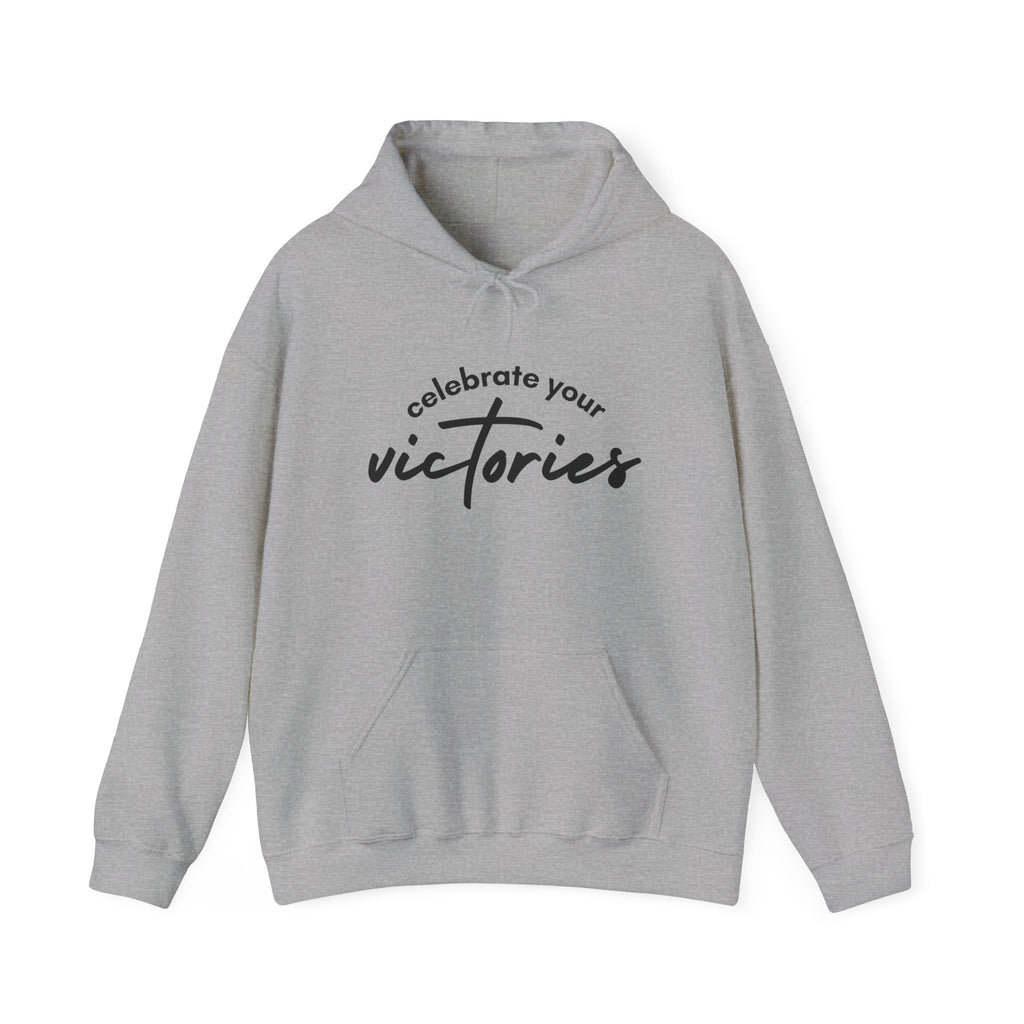 Celebrate Your Victories Hoodie