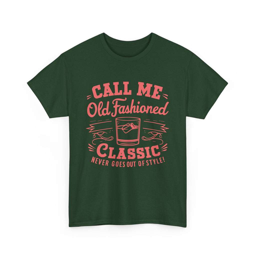 Call Me Old Fashioned  T-Shirt