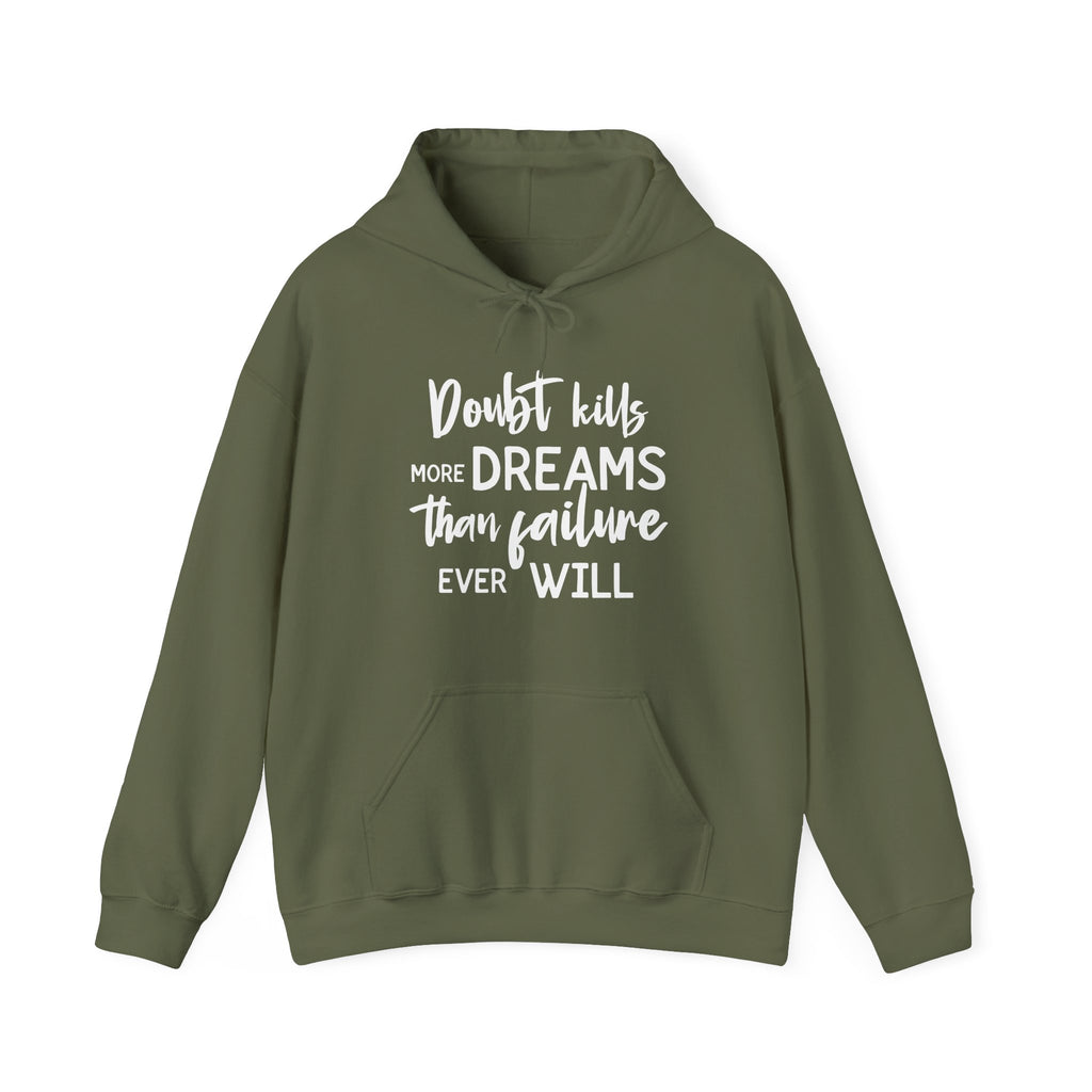 Doubt Kills More Dreams Hoodie