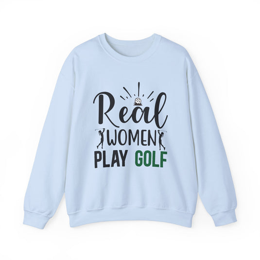 Real Women Play Golf Sweatshirt