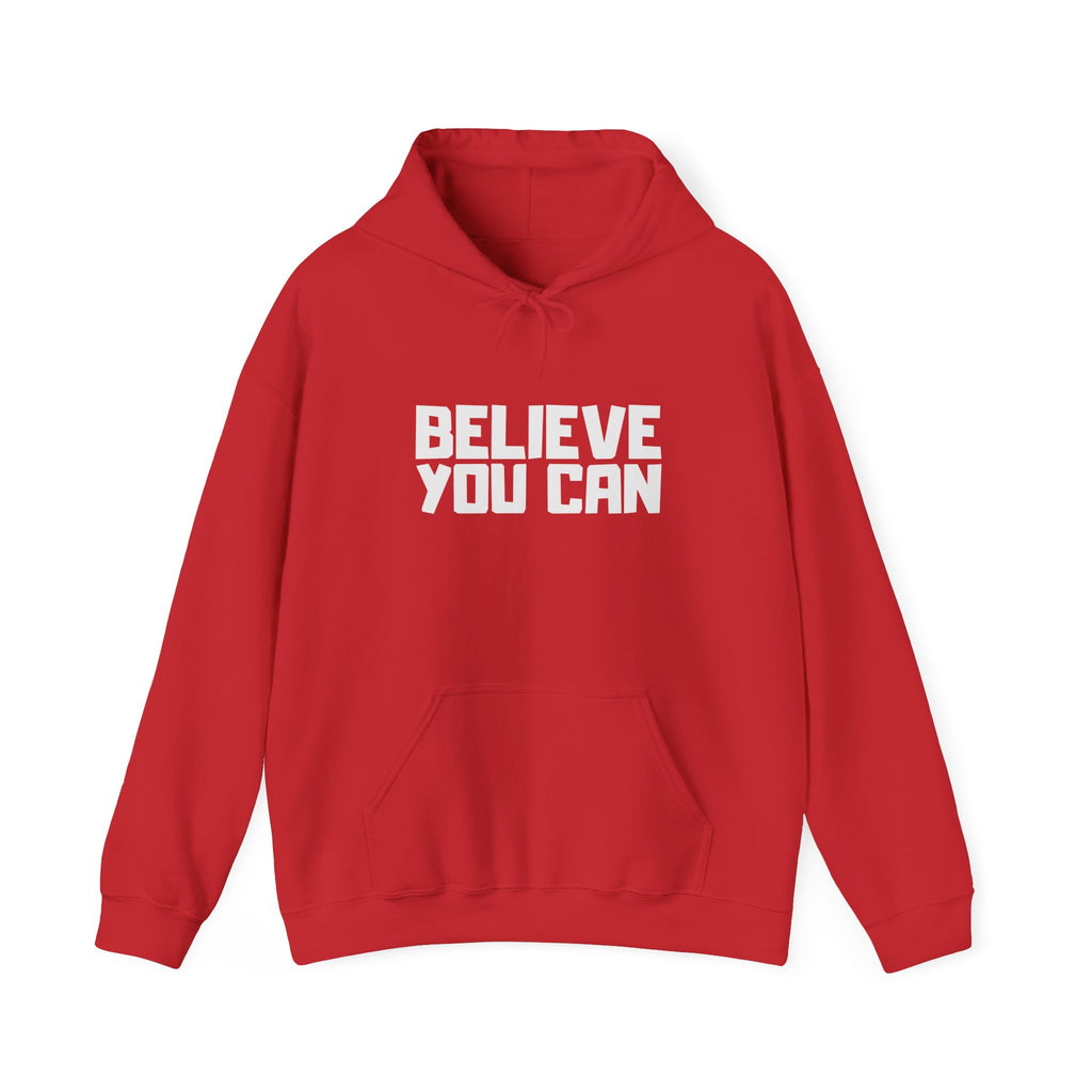 Believe You Can Hoodie