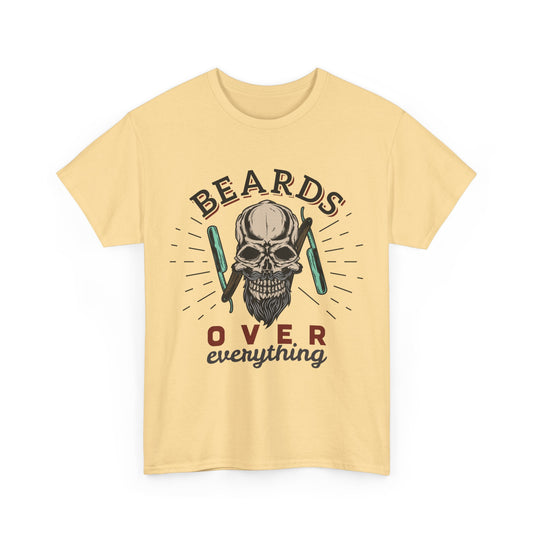 Beards Over Everything Streetwear T-Shirt