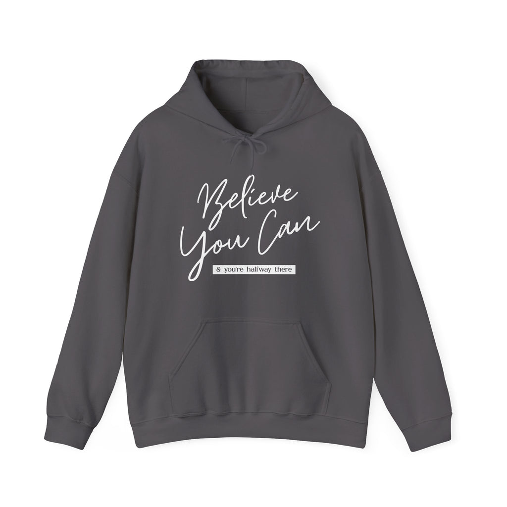 Believe You Can Hoodie