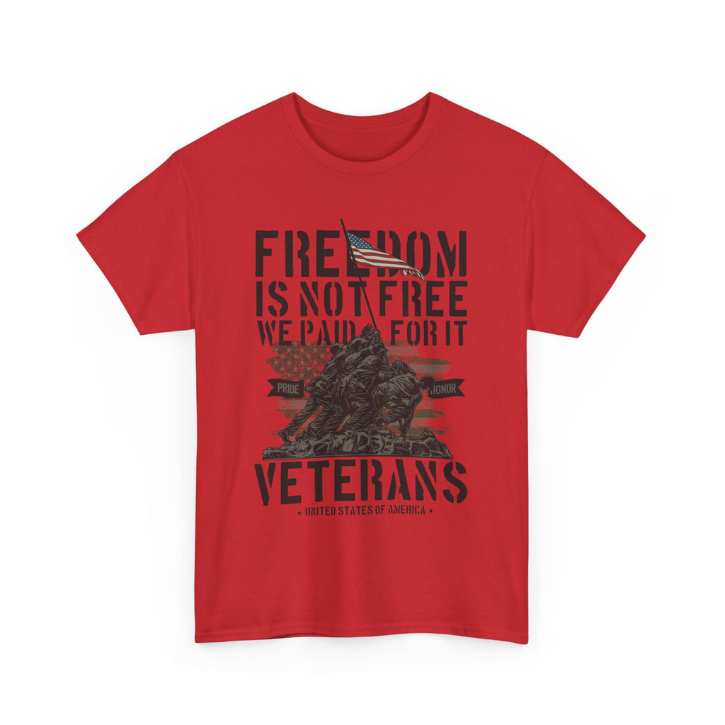 Freedom Is Not Free T-Shirt