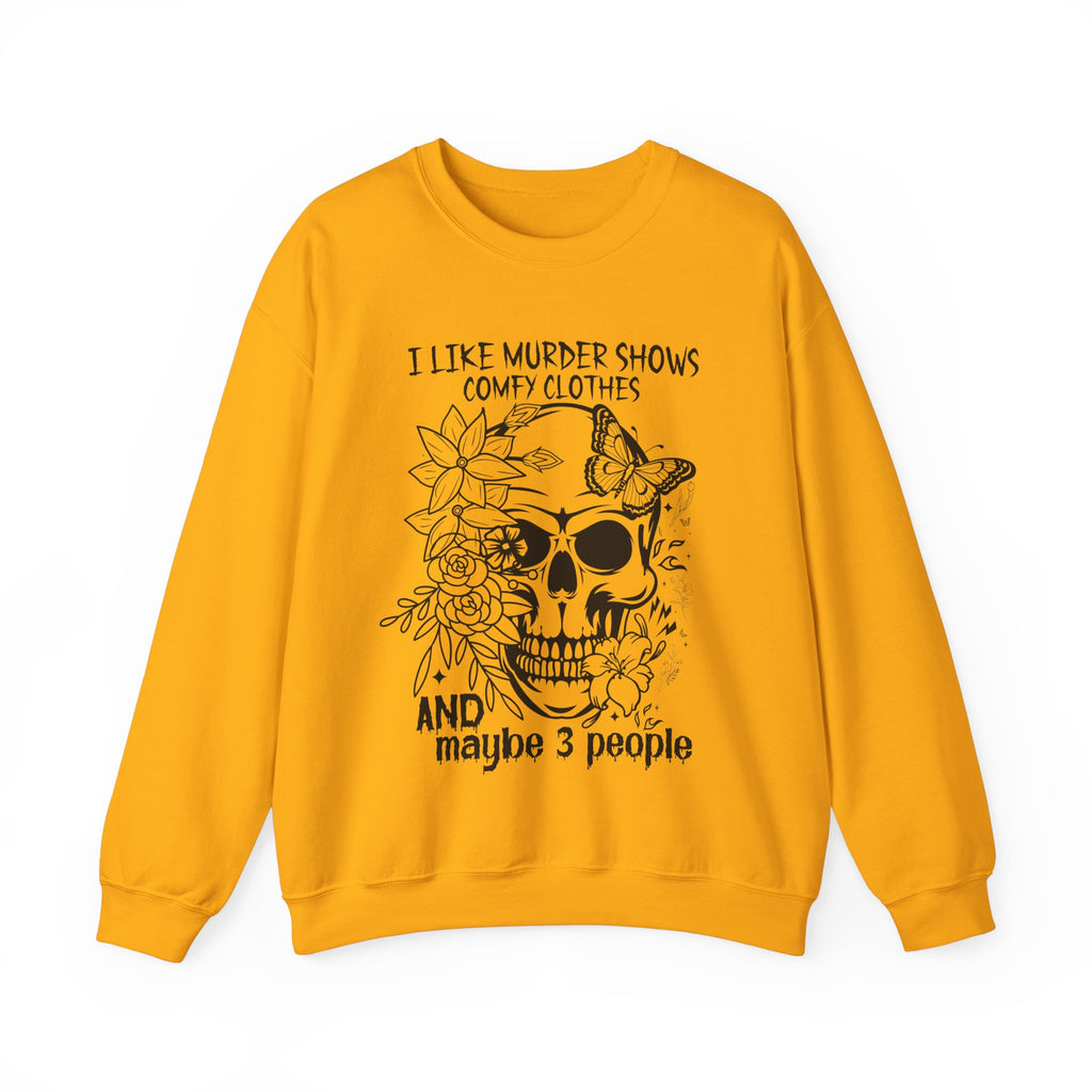 I Like Murder Shows Comfy Clothes Sweatshirt