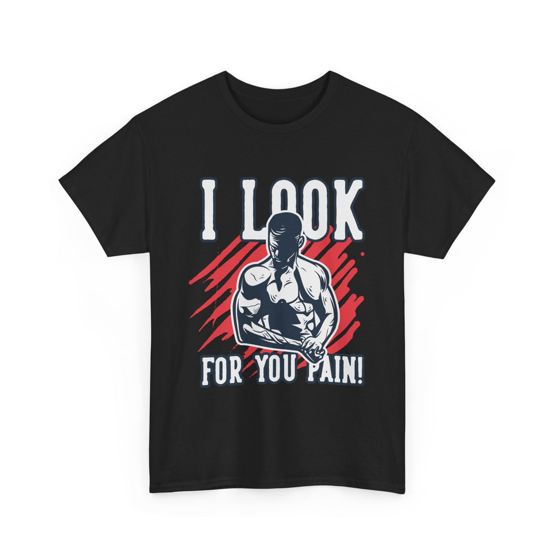 I Look For You Pain T-Shirt