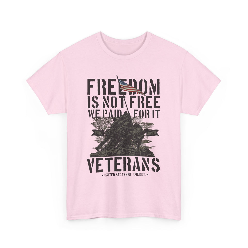 Freedom Is Not Free T-Shirt