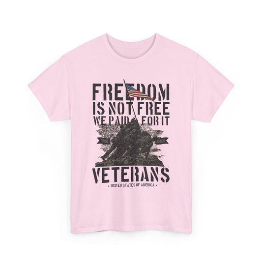 Freedom Is Not Free Patriotic T-Shirt