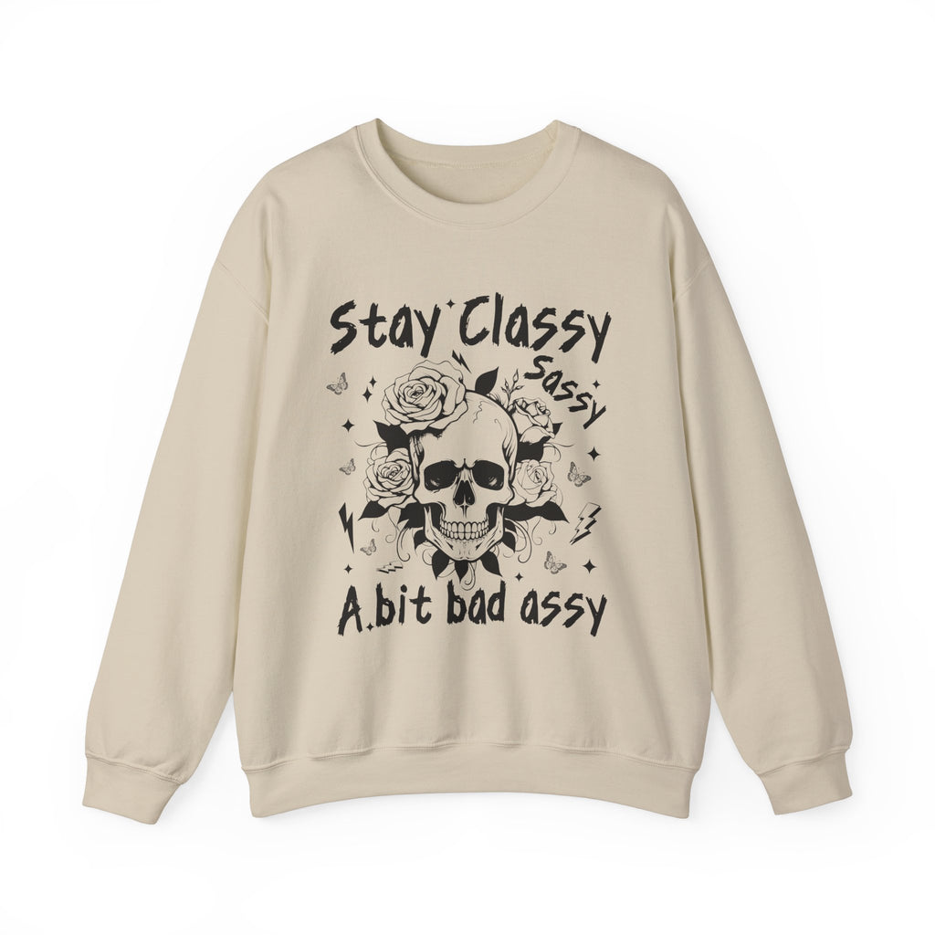 Stay Classy Sassy Sweatshirt