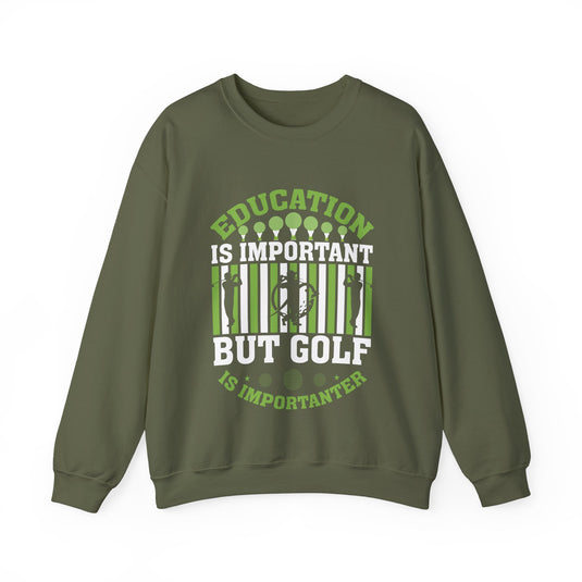 But Golf Is Importanter Golf Sweatshirt