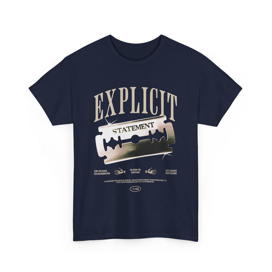 Explicit Streetwear T-Shirt