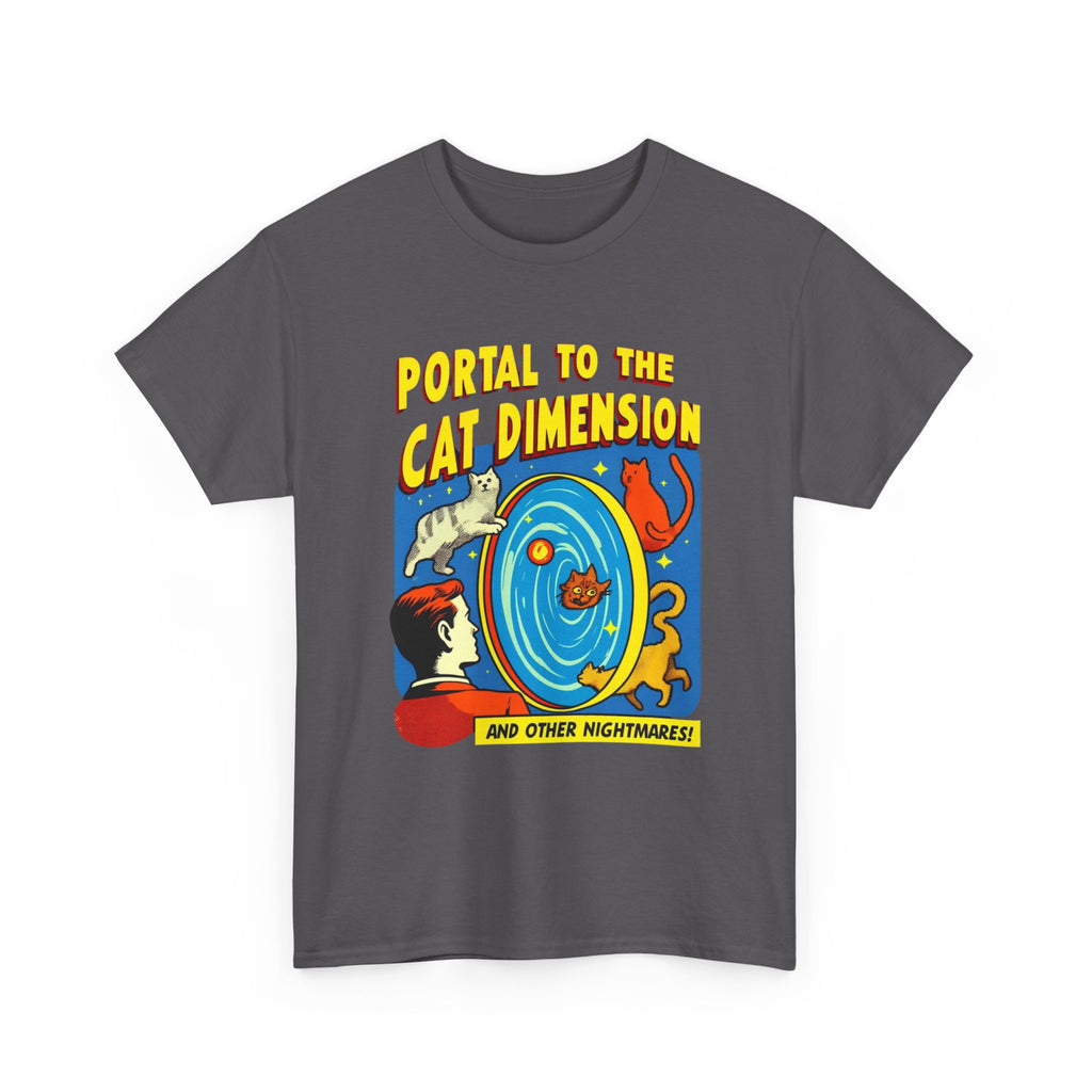 Portal To The Cat Dimension T-Shirt